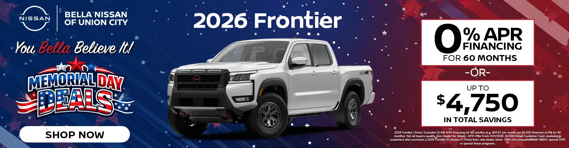 2026 Nissan Frontier zero percent financing for 60 months or up to 4750 dollars in total savings at Bella Nissan